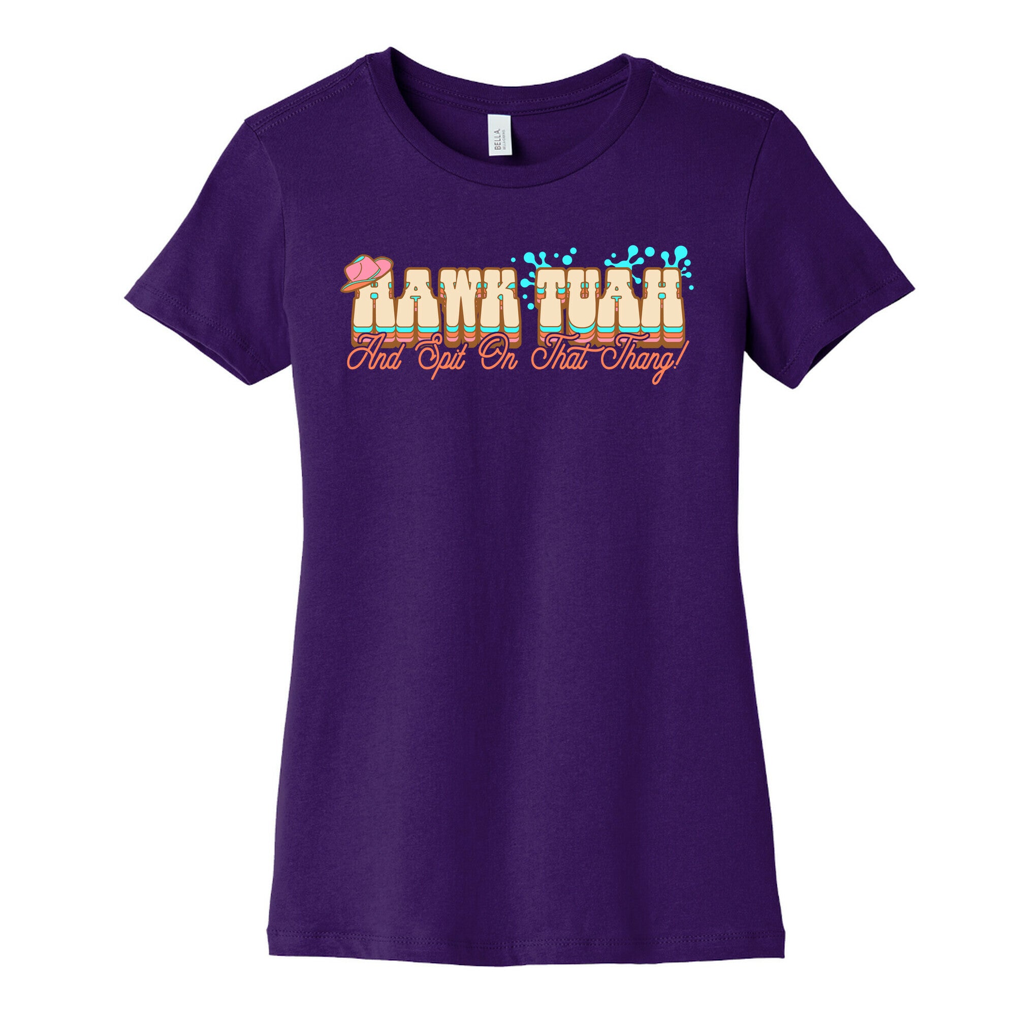 Hawk Tuah Spit On That Thang Womens Cotton Tee